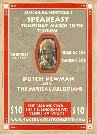 Thursdy Night March 28th  Speakeasy Night at the Talking Stick 7:30 PM 1411 c. Lincoln Blvd Venice, CA 90291